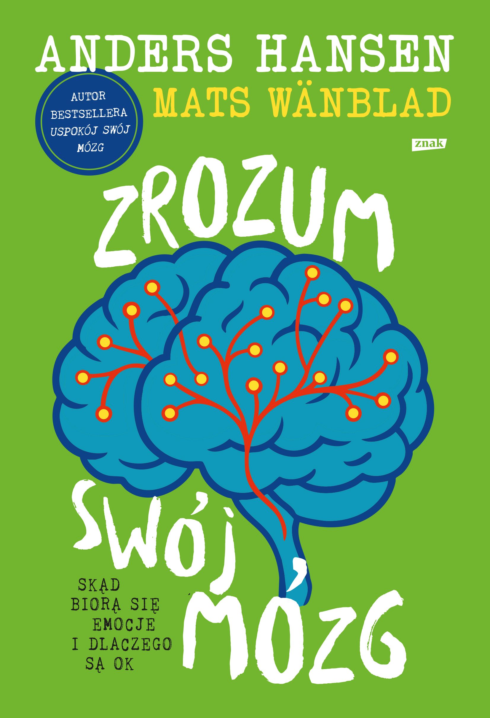 Zrozum swój mózg | książka | Anders Hansen, Mats Wänblad